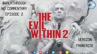 #Walkthrough The Evil Within 2 I Episode 2/7