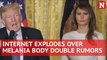 Internet explodes over Melania Trump body double rumors as users create their own