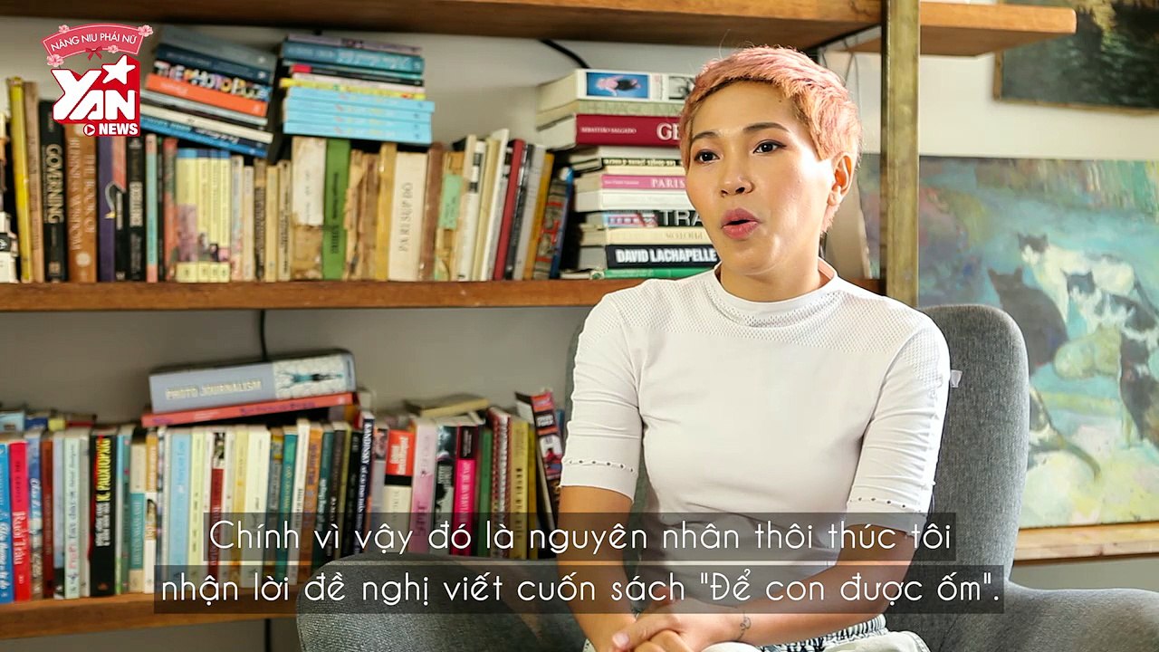 [YAN Nâng Niu Phái Nữ] Tác giả Uyên Bùi: "Cả cuộc đời mẹ là để trưởng thành cùng tuổi thơ con"