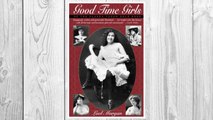 Download PDF Good Time Girls of the Alaska-Yukon Gold Rush: Secret History of the Far North FREE