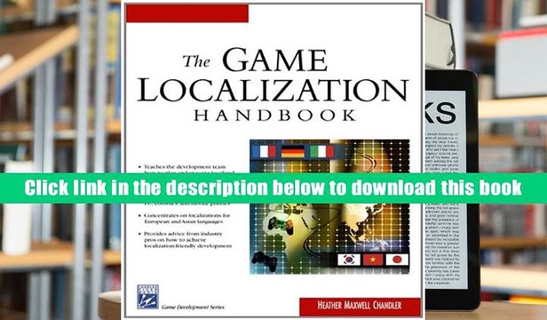 Audiobook The Game Localization Handbook (Charles River Media Game Development) Heather Chandler