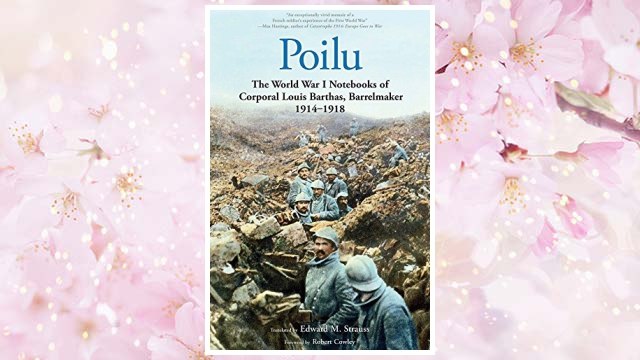 Download PDF Poilu: The World War I Notebooks of Corporal Louis Barthas, Barrelmaker, 1914-1918 FREE