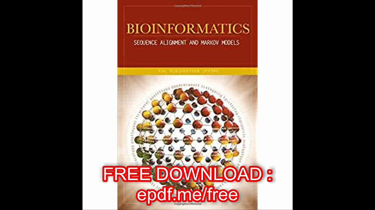 Bioinformatics Sequence Alignment and Markov Models