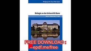 Biologie an Der Universitat Bonn Eine 200-Jahrige Ideengeschichte (Bonner Schriften Zur Universitats- Und Wissenschaftsg