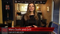 Maru Sushi and Grill Springfield, MOSuperb5 Star Review by Adam Procter