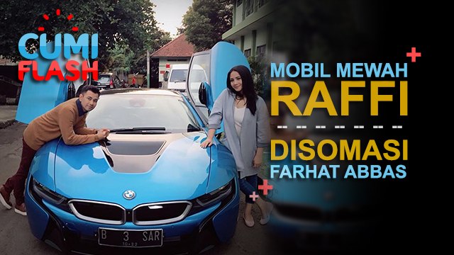 Mobil Raffi Ahmad Disomasi Farhat Abbas - CumiFlash 19 Oktober 2017