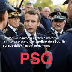 La police de sécurité du quotidien, c'est quoi?