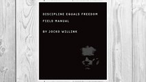 Download PDF Discipline Equals Freedom: Field Manual FREE