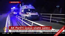 AK Partili İsme Silahlı Saldırı!