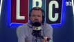 James O'Brien Bursts The Final Reasons For Voting For Brexit