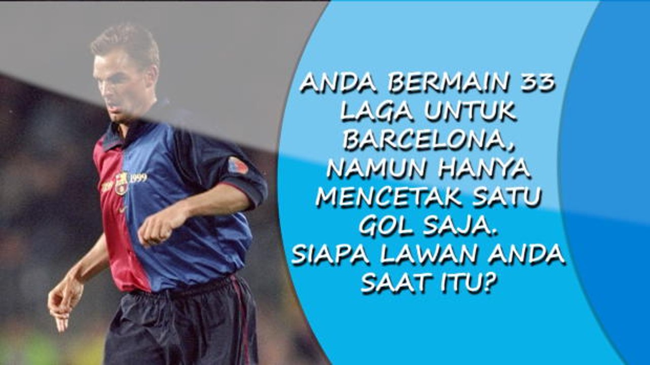 SOSIAL: Opta Quiz: Gol Semata Wayang De Boer Untuk Barcelona