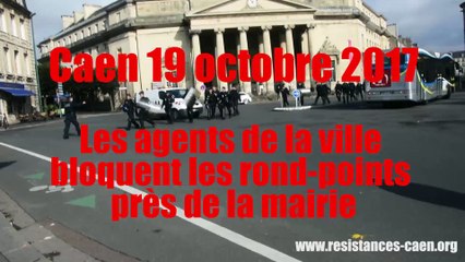 Caen blocage des rond-points près de la mairie le 19 octobre 2017