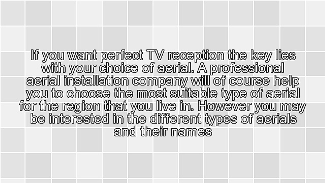 TV Aerial Installations - The Different Aerials