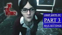 THE EVIL WITHIN 2 Walkthrough Gameplay Part 3 - Skin And Bones (PC)