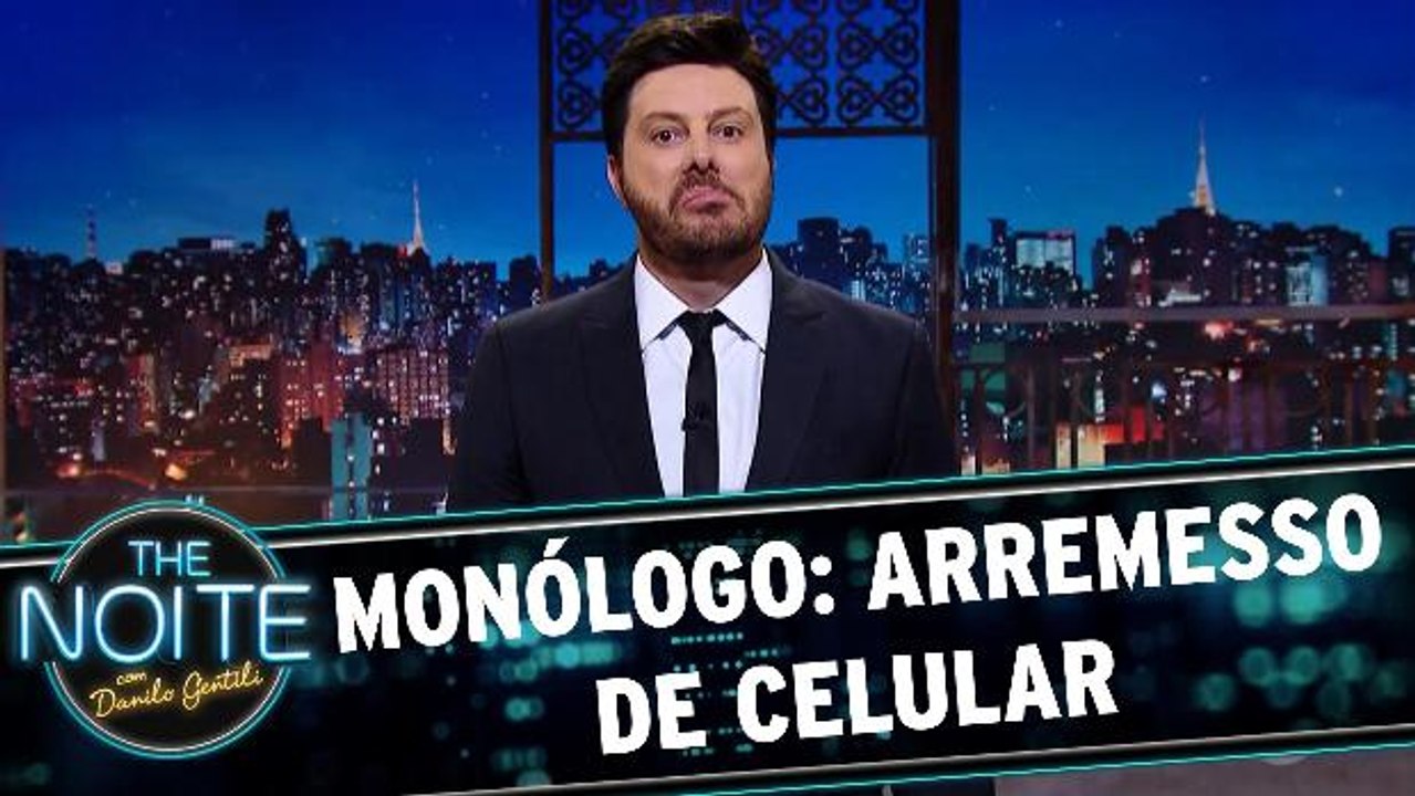Monólogo: Arremesso de celulares