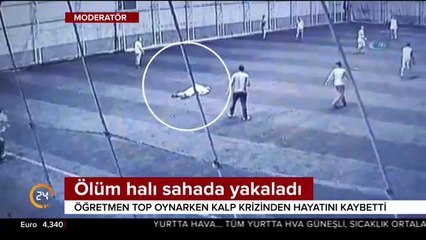 Ölüm sahada yakaladı