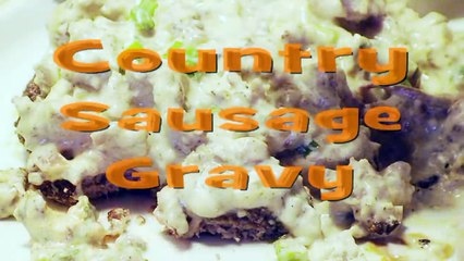 Sausage Gravy recipe by the BBQ Pit Boys