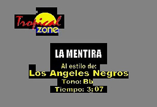 Los Angeles Negros - La Mentira (Karaoke)