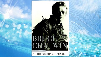 Download PDF Bruce Chatwin: A Biography FREE