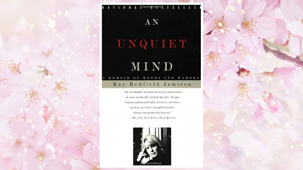 Download PDF An Unquiet Mind: A Memoir of Moods and Madness FREE