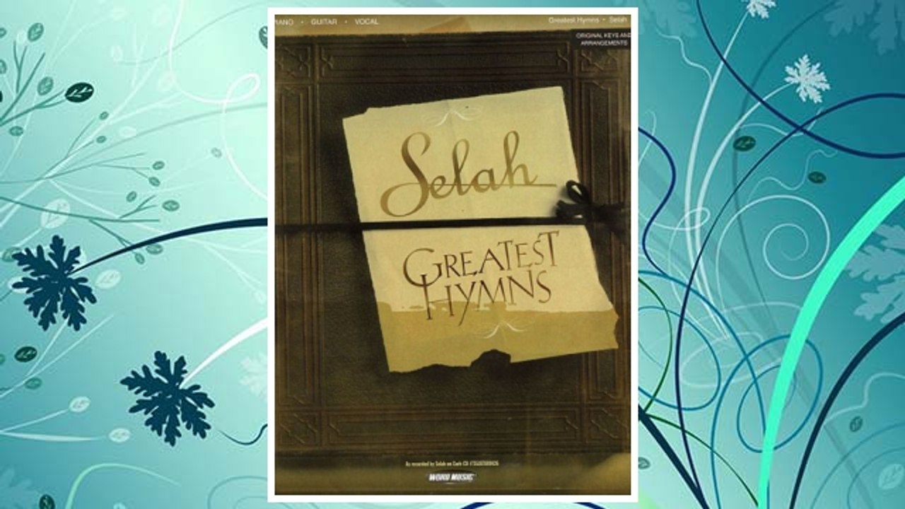 Download PDF Selah - Greatest Hymns FREE
