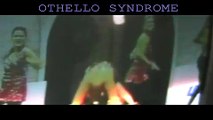 Othello Syndrome