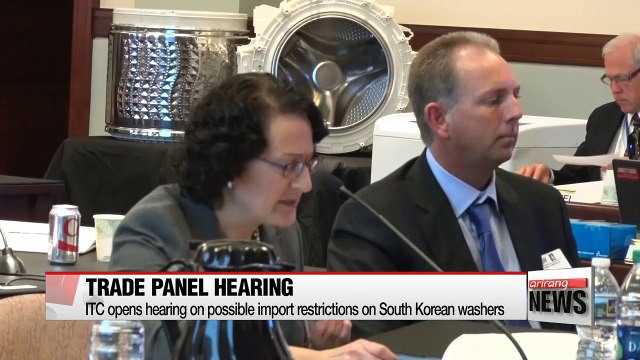 ITC opens hearing on possible import restrictions on South Korean washers