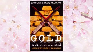 Download PDF Gold Warriors: America's Secret Recovery of Yamashita's Gold FREE