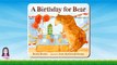 A Birthday for Bear by Bonny Becker - Stories for Kids - Childrens Books Read Aloud Along