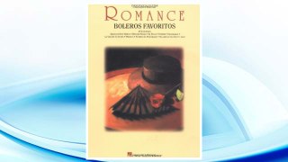 Download PDF Romance: boleros favoritos: piano / vocal / guitar (Spanish Edition) FREE