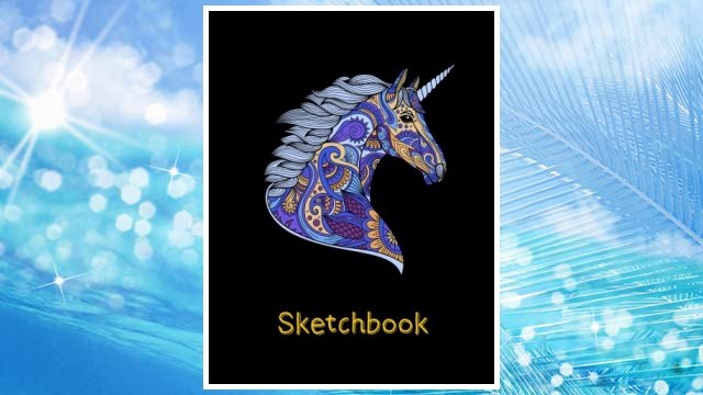 Download PDF Sketchbook: Blank Sketchbook for Kids, Boys and Girls, Doodle, Draw and Sketch (Unicorn) FREE