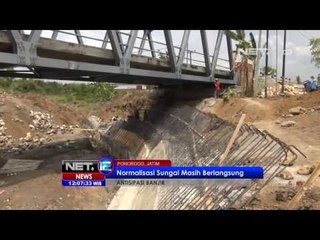 Download Video: NET12 - Antisipasi Banjir - Normalisasi Sungai di Ponorogo Berlangsung