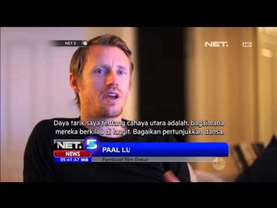 Terpikat keindahan cahaya utara dua pembuat film mengabadikan dalam sebuah karya dokumenter - NET5