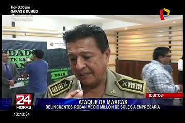 Iquitos:  marcas roban medio millón de soles a empresaria