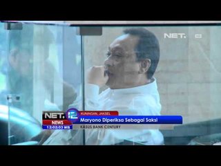 NET12 - Mantan Dirut Bank Century Maryono dianggap tahu aliran dana