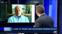 DAILY DOSE |  A look at Trump and his divisive foreign policy | Friday, October 20th 2017