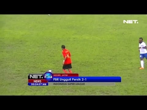 NET24 - Indonesia Super League - PBR Ungguli Persik 2-1