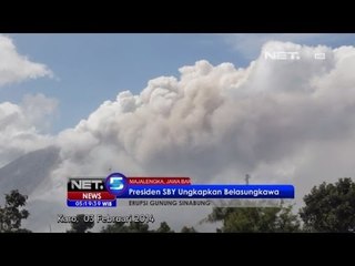 NET5 - Presiden SBY Sampaikan Belasungkawa Bencana Sinabung