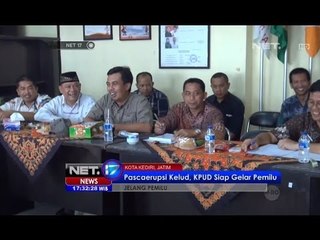 Download Video: NET17-Pasca erupsi Kelud KPUD Kediri Siap Gelar Pemilu Legislatif