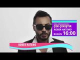 Çek Çekiştir'in Konuğu Rober Hatemo Number1 Türk TV'de!!