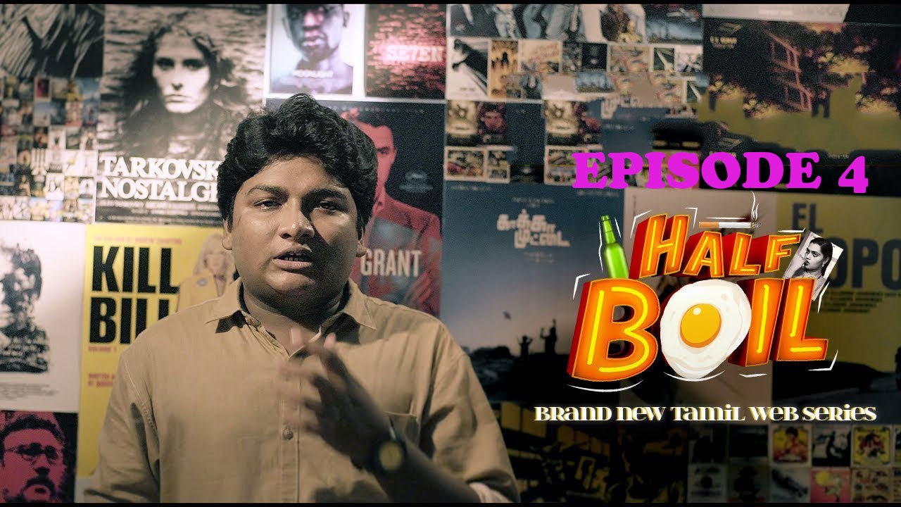 Half Boil Web Series - Episode 4 Gopi,Sudhakar,Javith Madras