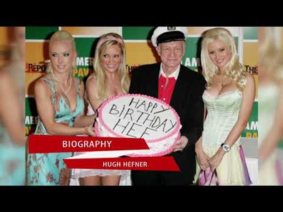 HUGH HEFNER - BIOGRAPHY