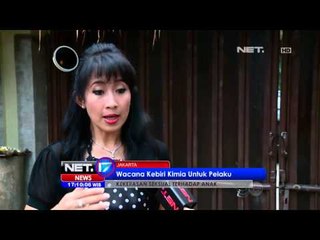 Download Video: NET17 Hukuman Kebiri Bagi Pelaku Kekerasan Seksual