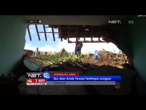 NET12 - Seorang ibu dan bayinya yang berusia 9 bulan tewas tertimpa longsor Tasikmalaya