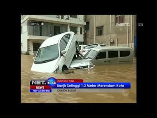 NET24 - Banjir melanda Provinsi Kwe Cou Cina