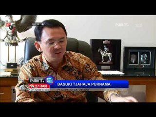 NET12 - Ahok berharap Jokowi jadi Gubernur lagi