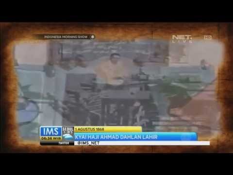Today's History 1 Agustus 1868 - Pahlawan Nasional Ahmad Dahlan Lahir di Yogyakarta -IMS