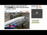 Pesawat Malaysia MH17 jatuh di Kawasan Ukraina diduga karena ditembak rudal - NET24