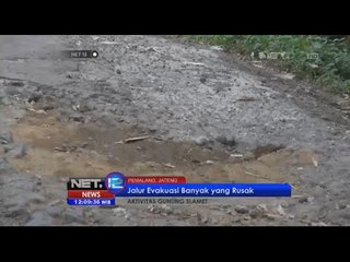 Download Video: Jalan evakuasi Gunung Slamet rusak - NET12