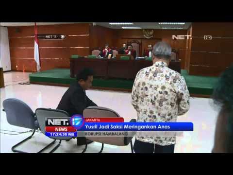 Yusril jadi saksi meringankan Anas Urbaningrum - NET17